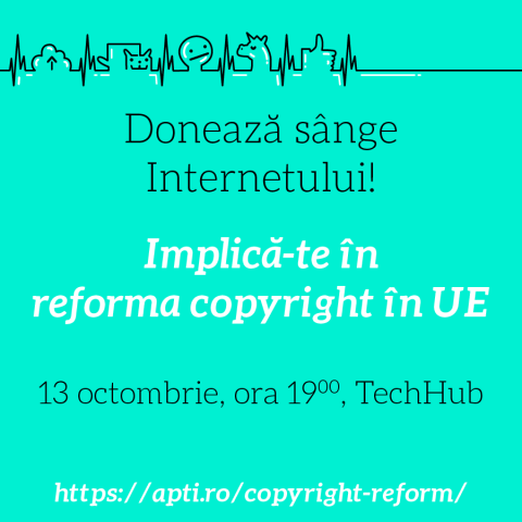 Reforma copyright si implicatii - eveniment 13 octombrie